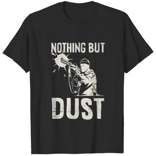 Discover Nothing but dust Design for a Trap Shooter T-shirt