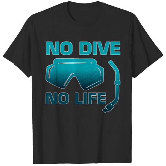 Discover No Dive No Life Pun Snorkelling Marine Freedivers T-shirt