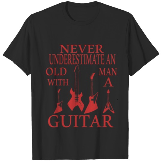 Discover Never Underestimate Old Man With A Guitar T-shirt