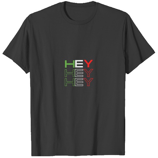 Say hey to Italy T-shirt