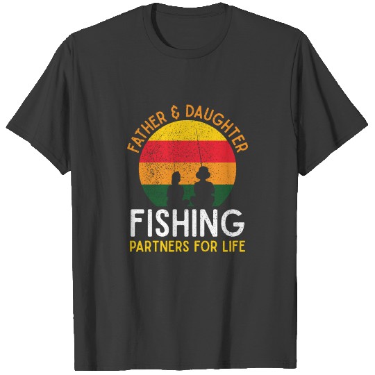 Fisherman Dad and Daughter Fishing Partners For T-shirt