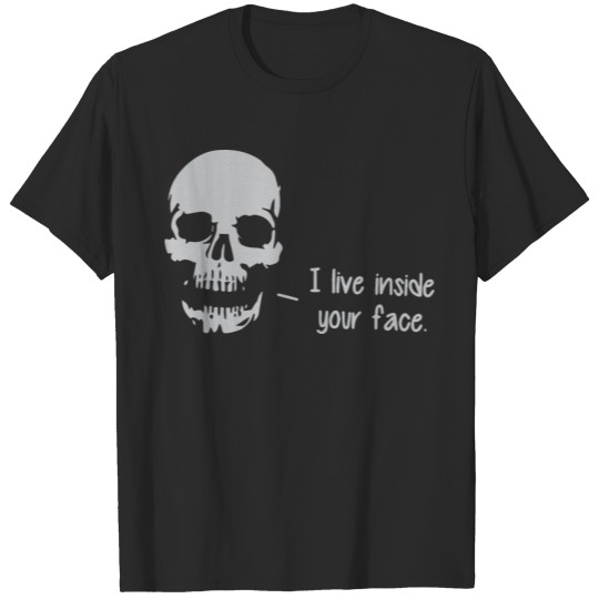 Discover A Skull Lives Inside Your Face T-shirt