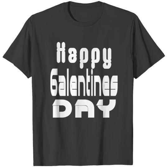 Happy Galentines Day – Galentines Celebration T-shirt