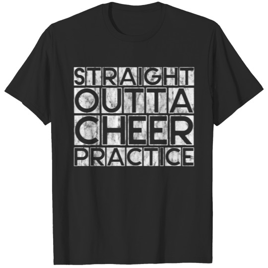 Discover Straight Outta Cheer Practice 3 T-shirt