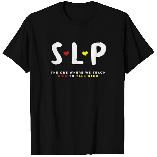 SLP Speech Therapist Speech Language Pathologist T-shirt