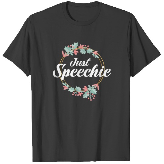 SLP Speech Therapist Speech Language Pathologist T-shirt