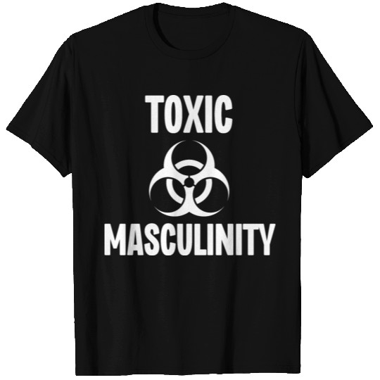 Toxic Masculinity T-shirt