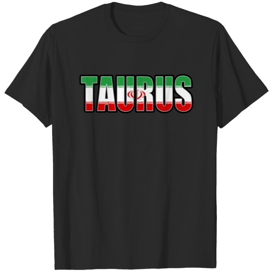 Discover Taurus Iranian Horoscope Heritage DNA Flag T-shirt