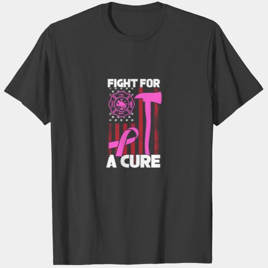 Fight For A Cure, Firefighter Breast Cancer T-shirt