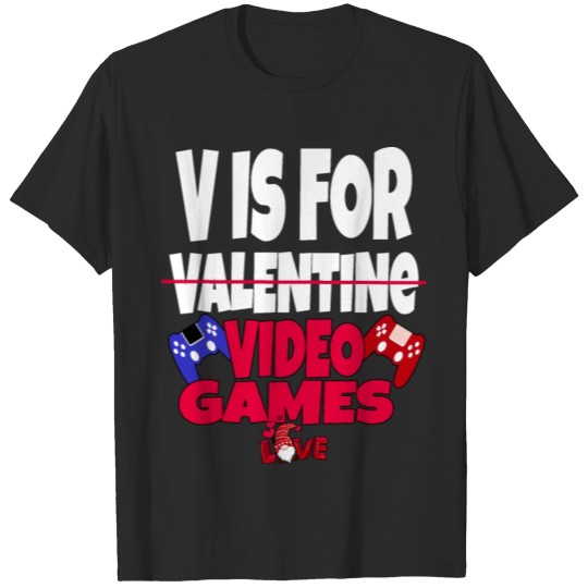 Discover V is For Video Games T-shirt