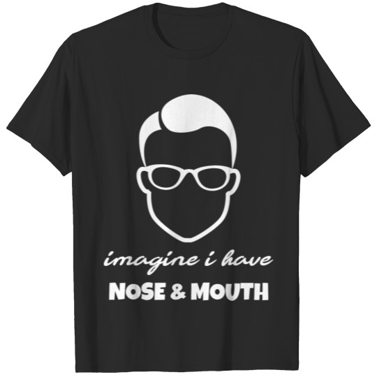 Discover Face without nose and mouth T-shirt