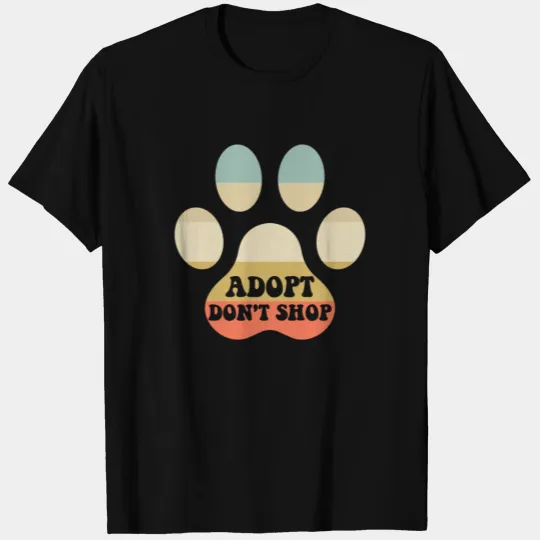 Adopt Don't Shop - Dog Rescue T-shirt