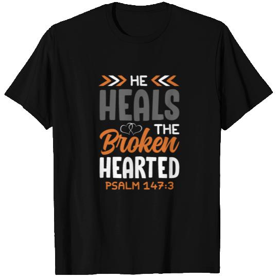 he heals broken hearts T-shirt