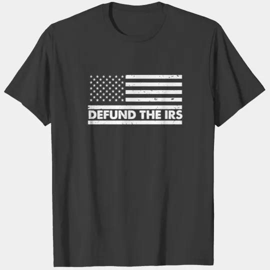 Defund the IRS American Flag Retro Vintage T-shirt