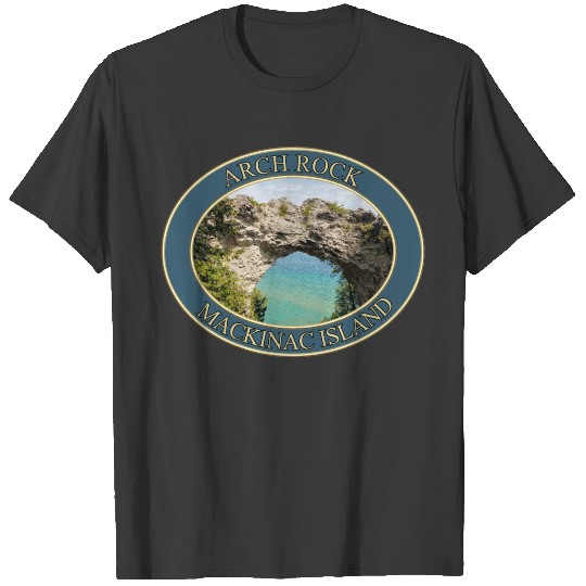 Arch Rock on Mackinac Island, Michigan T-shirt