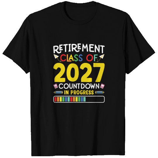 Retirement Class of 2027 Countdown in Progress Shi T-shirt