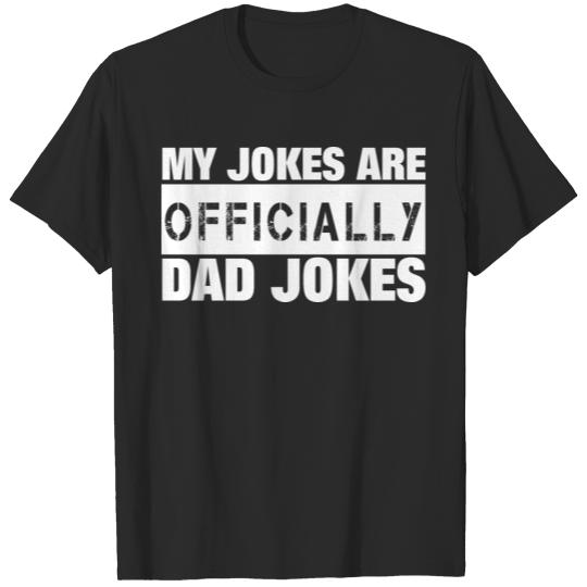 Discover My Jokes are ly Dad Jokes Funny T-shirt
