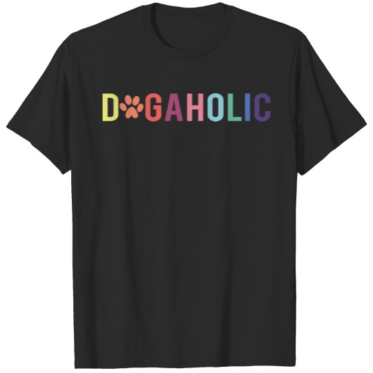 Discover DOGAHOLIC T-shirt