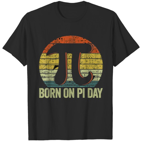 Born On Pi Day Funny Happy Birthday Nerd Math T-shirt