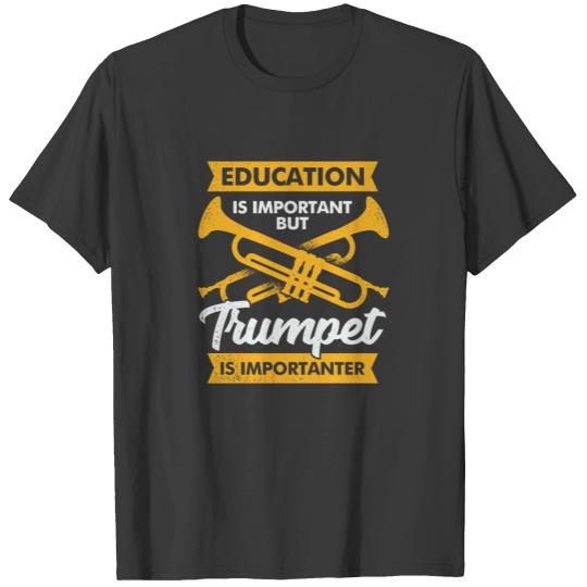 Funny Trumpet Player Trumpeter Gift T-shirt