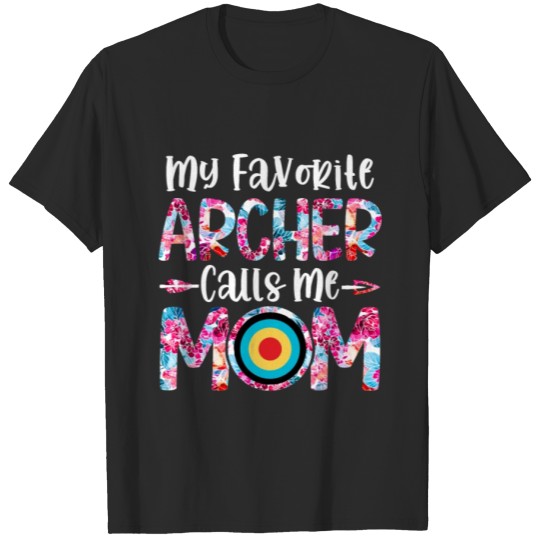 Discover My Favorite Archer Calls Me Mom T-shirt