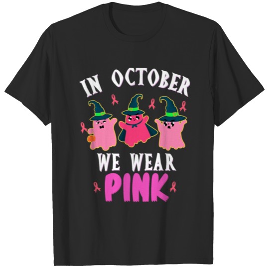 Breast Cancer Halloween In October We Wear Pink T-shirt