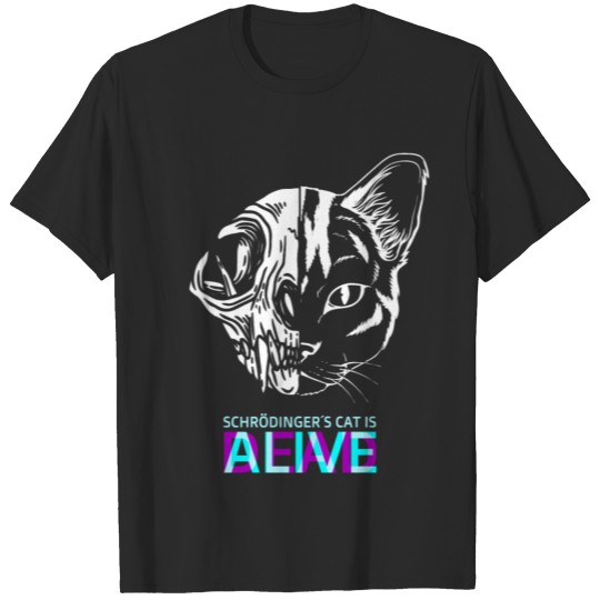 Physics Quantal Nerd Dead Alive Schrödinger Cat T-shirt