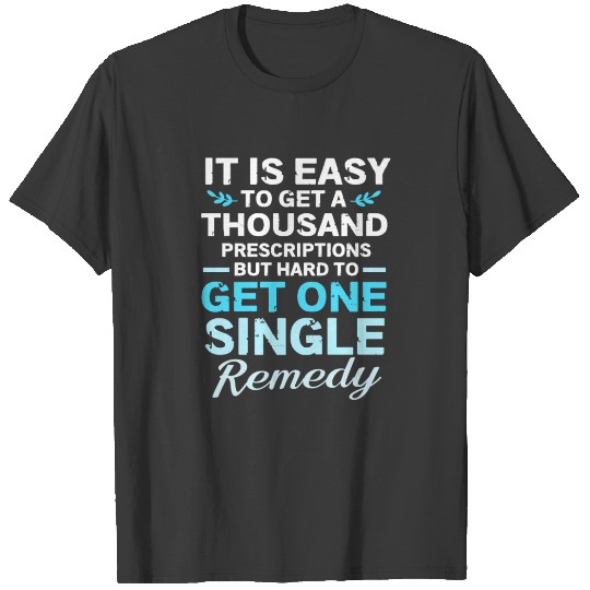 Discover Pharmacy Quotes T-shirt