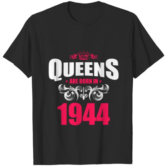 Discover Queens born in 1944 T-shirt
