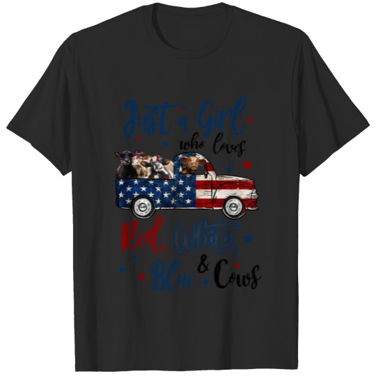 Discover Just A Girl Who Loves Red White Blue And Cows T-shirt