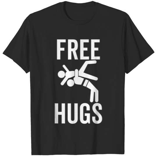 Free Hugs Funny Wrestling Wrestle BJJ Martial Arts T-shirt