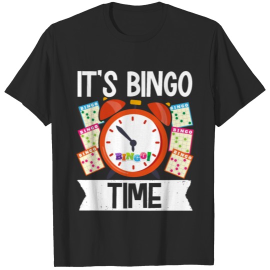 Discover ItS Bingo Time Funny Lucky T-shirt