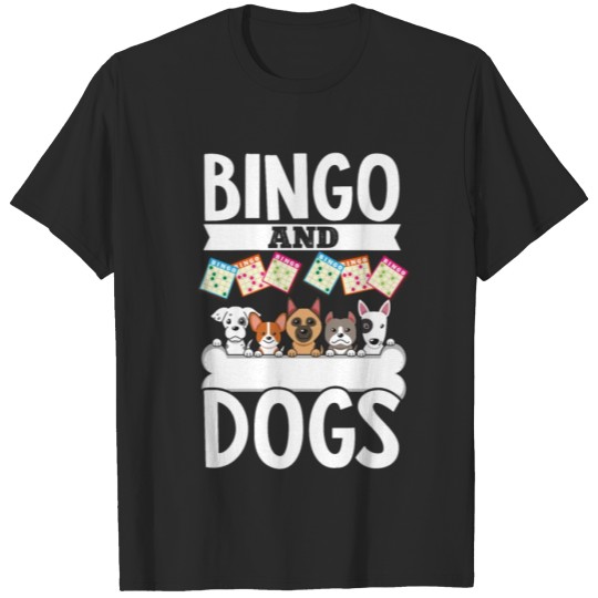 Discover Bingo And Dogs Funny Lucky T-shirt