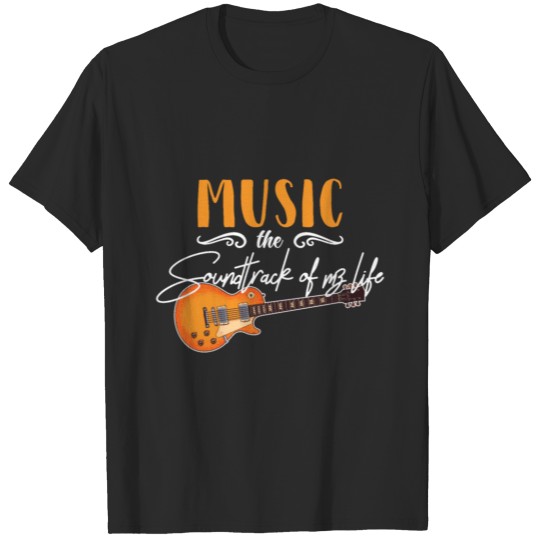 Discover Music The Soundtrack Of My Life Guitar T-shirt
