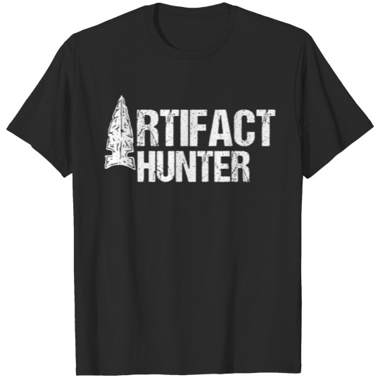 Discover Arrowhead Collector Artifact Arrowhead Hunter gift T-shirt