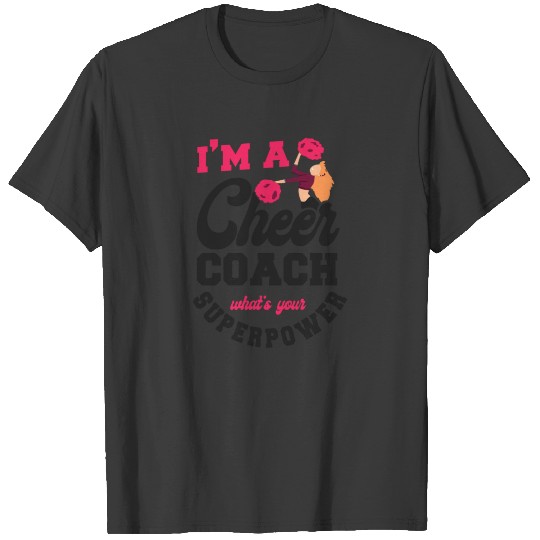 Cheer Cheerleading Coach I'M A T-shirt