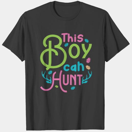 This boy Can Hunt Easter Gift T-shirt