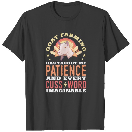 Goat Lover Goat Farming Has Taught Me Patience Goa T-shirt