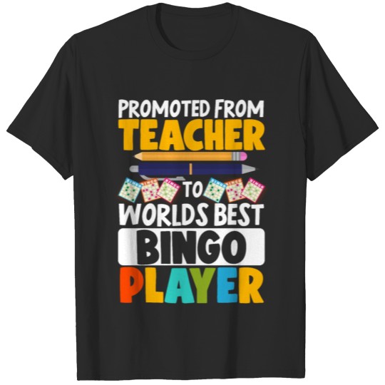 Discover Promoted From Teacher To Worlds T-shirt