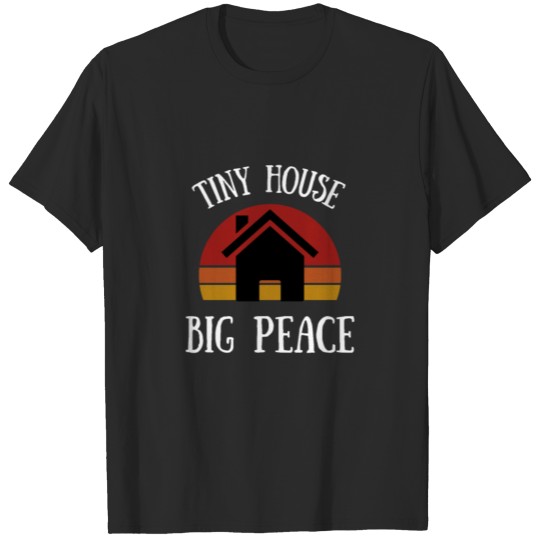 Discover Tiny House Owner Gift Idea T-shirt