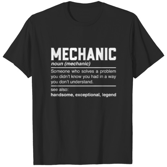 Discover Mechanic Definition Design - Machinist Technician T-shirt