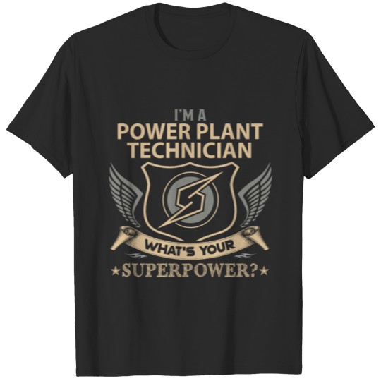 Discover Power Plant Technician T Shirt - Superpower Job Gi T-shirt