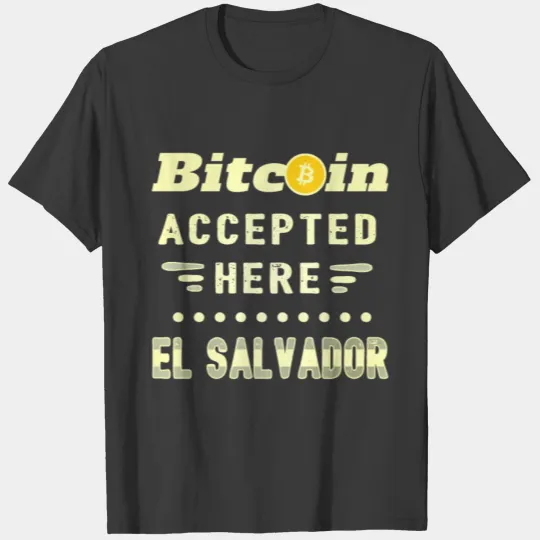 Bitcoin Crypto El Salvador Trader T-shirt
