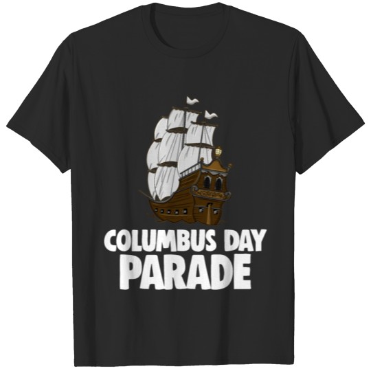 Discover Columbus Day Parade T-shirt