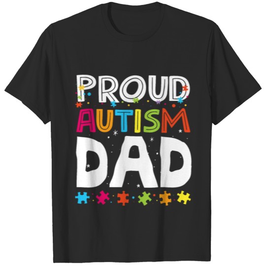Discover Proud Autism Dad Awareness Family Matching T-shirt