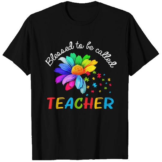Blessed To Be Called Teacher Shirt, Autism Teacher T-shirt