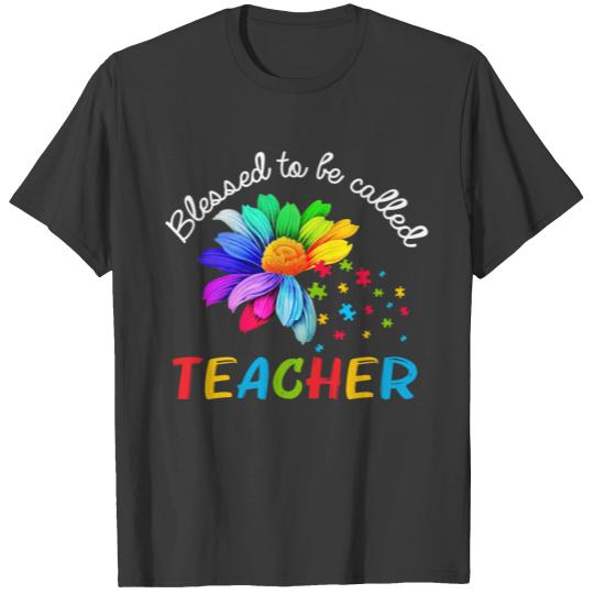 Blessed To Be Called Teacher Shirt, Autism Teacher T-shirt