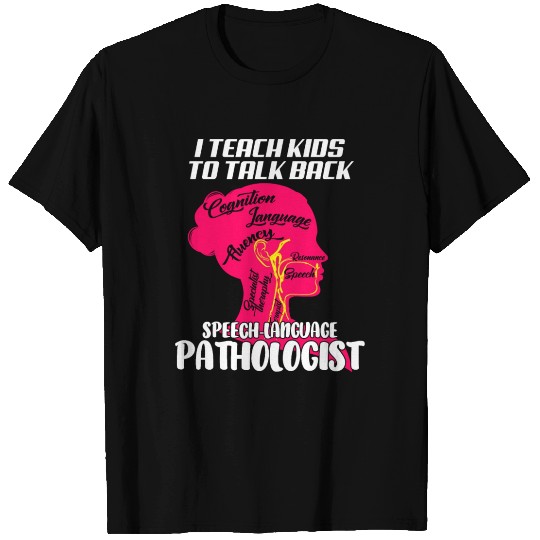 Speech Pathology Therapy Hard work Autism T-shirt