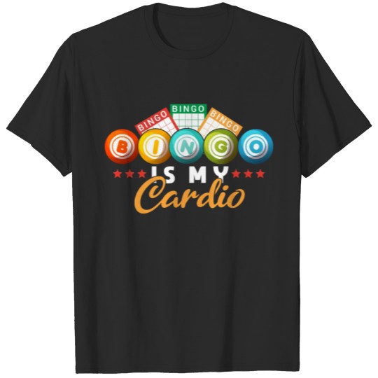 Discover Bingo Is My Cardio Funny Lucky T-shirt
