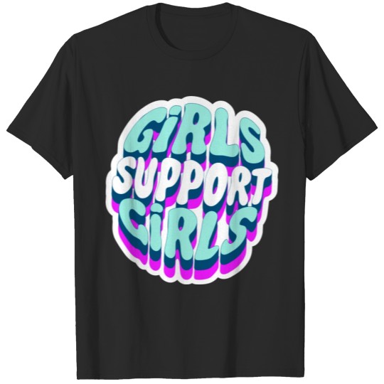 Discover Girls Support Girls T-shirt